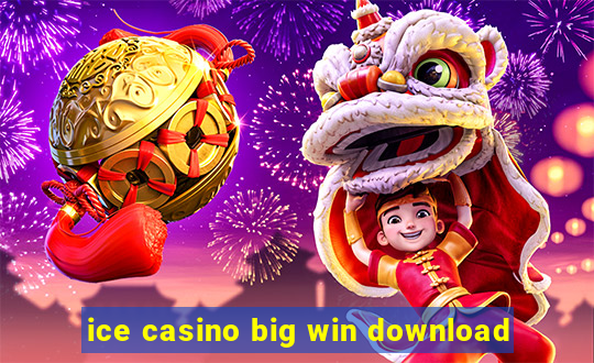 ice casino big win download